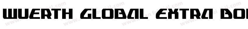 Wuerth Global Extra Bold Condensed字体转换